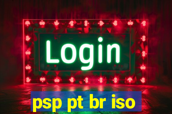 psp pt br iso